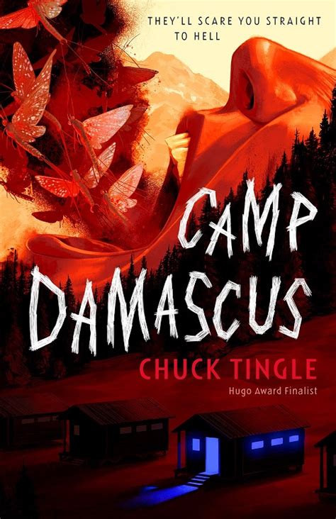 Camp damascus. From beloved internet icon Chuck Tingle, Camp Damascus is a searing and earnest horror debut about the demons the queer community faces in America, the price of keeping secrets, and finding the courage to burn it all down.Welcome to Neverton, Mont... Read more. Community Reviews Summary of 3,066 reviews. Moods. dark … 