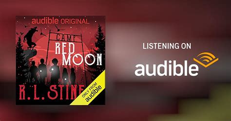 Read Online Camp Red Moon An Audible Original By Rl Stine