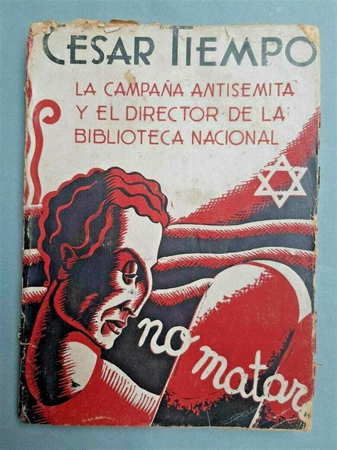 Campaña antisemita y el director de la biblioteca nacional. - Historia de las fuentes de la bibliografía chilena.