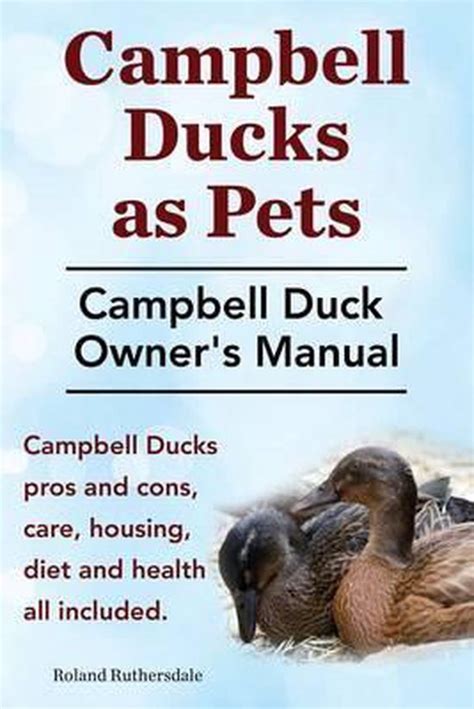 Campbell ducks as pets campbell duck owners manual campbell duck pros and cons care housing diet and health. - Manuale di servizio marelli 1 6 mpi.
