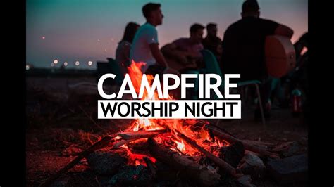 Campfire Worship