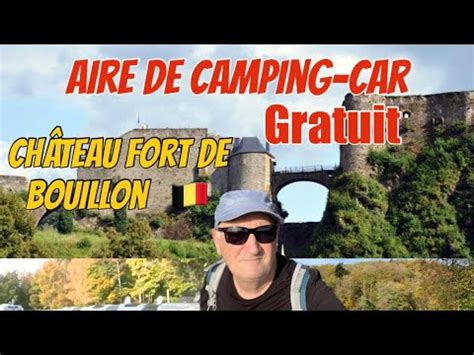 Camping Car Aires in Bouillon - YouTube