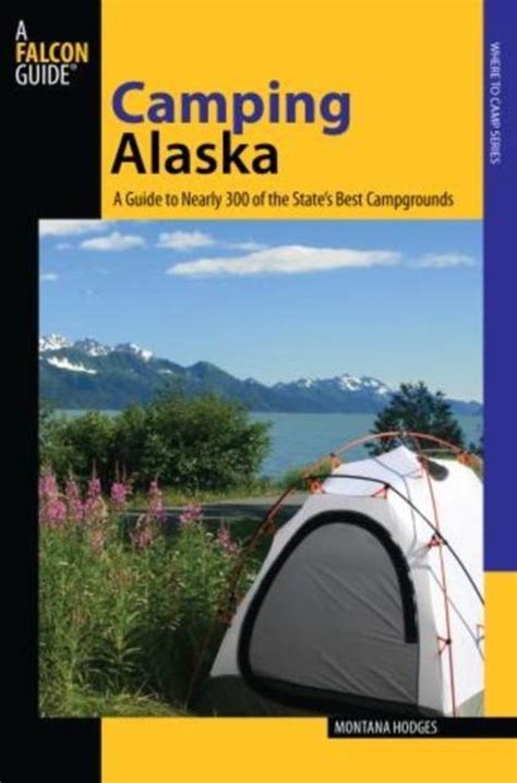 Camping alaska a guide to nearly 300 of the state. - Phantom tollbooth novel ties study guide by norton juster 1986 01 01.