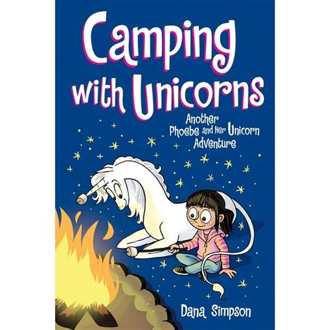 Camping with Unicorns : Another Phoebe and Her Unicorn …