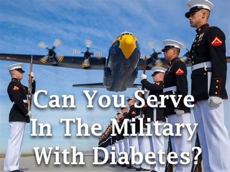 Can Diabetics Join The Military - DiabetesTalk.Net