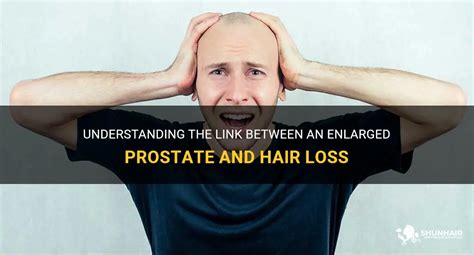 Can Enlarged Prostate Cause Hair Loss • prostate problems