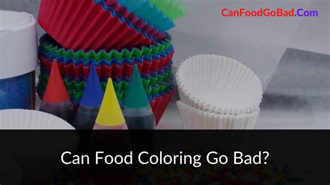 Can Food Coloring Go Bad