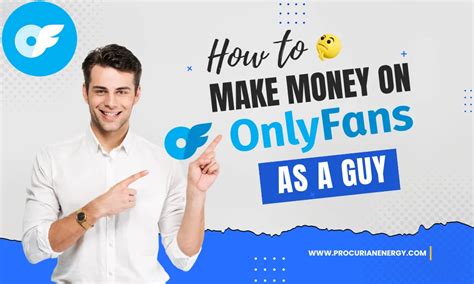Can Guys Make Money on OnlyFans? 5 Tips For Success