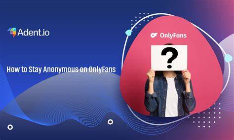 Can I Be Anonymous On Onlyfans Free