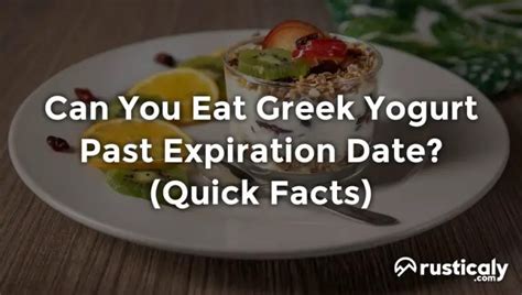 Can I Eat Greek Yogurt 2 Months After Expiration Date