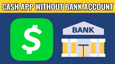 Can I Use Cash App Without A Bank Account? (2024 ...