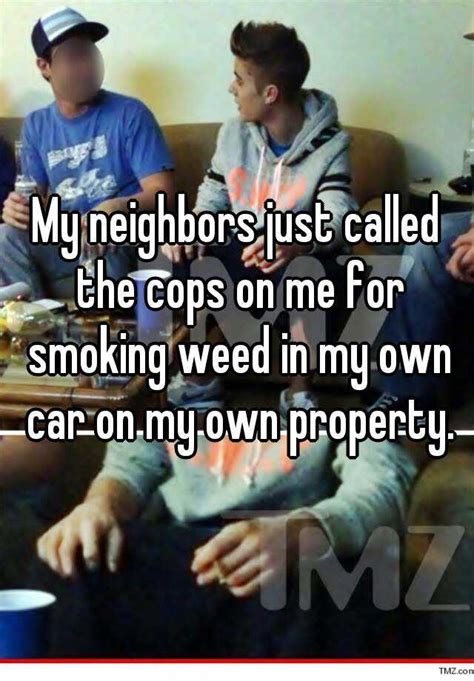 Can I call the police if my neighbors are smoking weed?