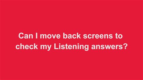 Can I move back screens to check my Listening answers? - YouTube