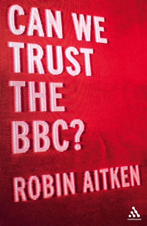 Can We Trust the BBC
