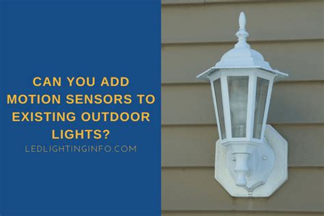 Can You Add A Sensor To An Outdoor Light
