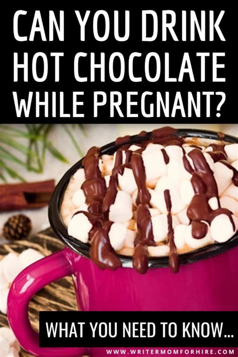 Can You Drink Hot Chocolate While Pregnant? - Mindfulness Mama