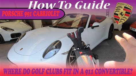 Can You Fit Golf Clubs In A 911 Cabriolet? - Club19Golf.com