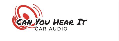 Can You Hear It Car Audio, Inc. - Better Business Bureau