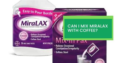 Can You Mix Miralax with Coffee?