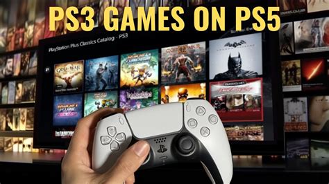 Can You Play PS3 Games on PS5 How Backwards Compatibility Works