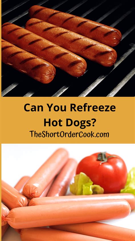 Can You Refreeze Hot Dogs? - The Short Order Cook