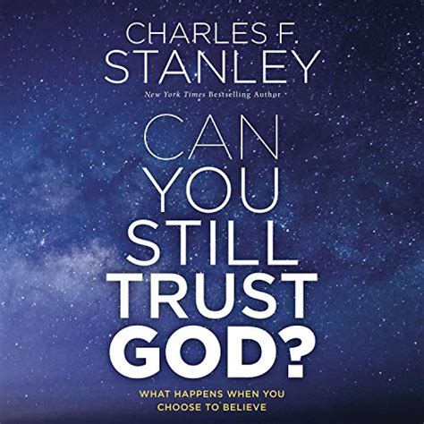 Can You Still Trust God? by Charles F. Stanley - Audible.com