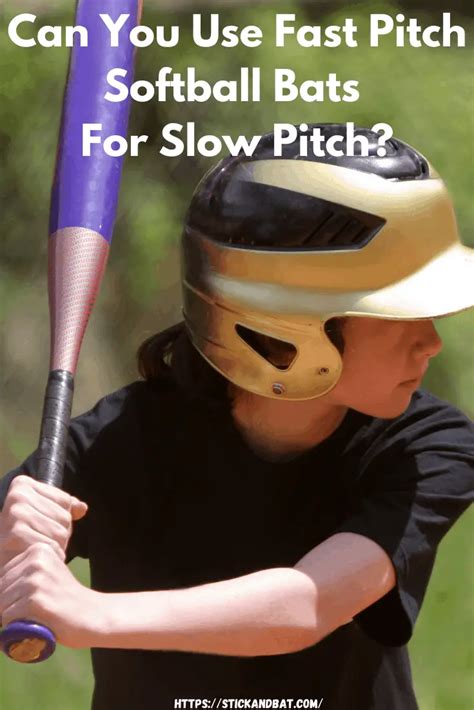 Can You Use Fast Pitch Softball Bats for Slow Pitch? - Stick …