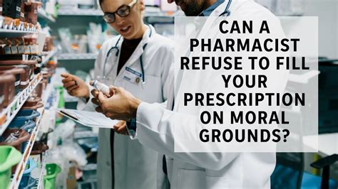 Can a pharmacist deny medication based on their values?