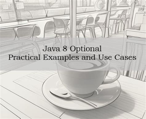 Can an optional be null java.  Learn practical examples, best practices,...