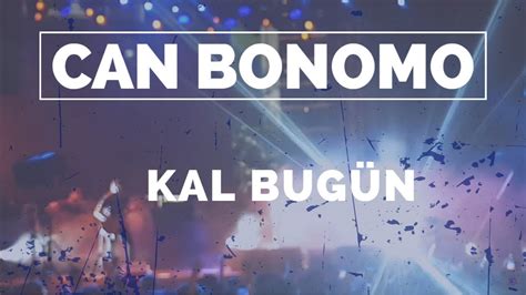 Can bonomo/Kal bugün.. 1000Kitap.