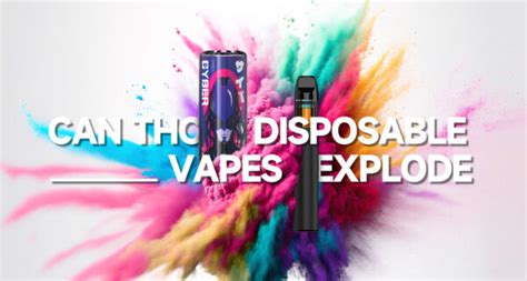 Can disposable vape pens explode.  The potential for these vapes to explode has raised some se...