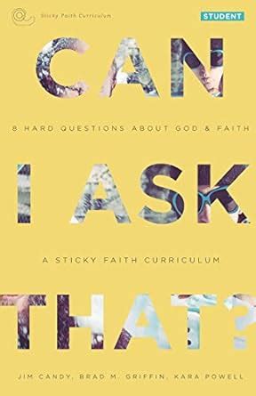 Can i ask that 8 hard questions about god and faith sticky faith curriculum student guide. - The oxford handbook of health economics oxford handbooks in economics.