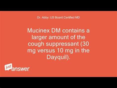 Mucinex DM and DayQuil both contain active ingredients that target different cold symptoms. Mucinex DM is known for its expectorant properties, helping to loosen mucus and relieve coughing. On the other hand, DayQuil is a multi-symptom medication that addresses congestion, sore throat, headache, and fever.. 