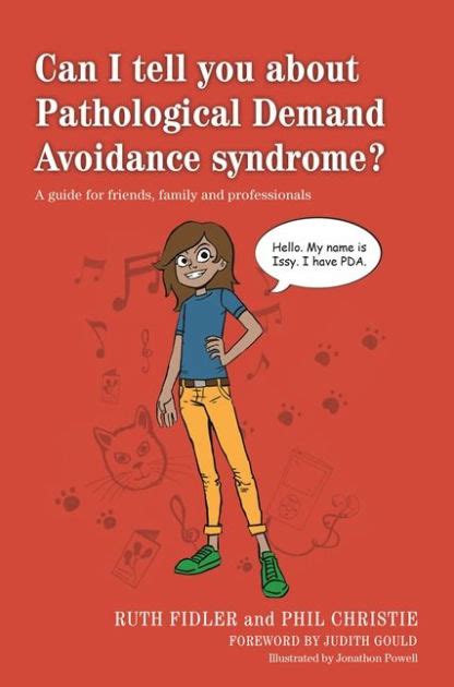 Can i tell you about pathological demand avoidance syndrome a guide for friends family and professionals. - De la logica del adolescente a la logica del adult.