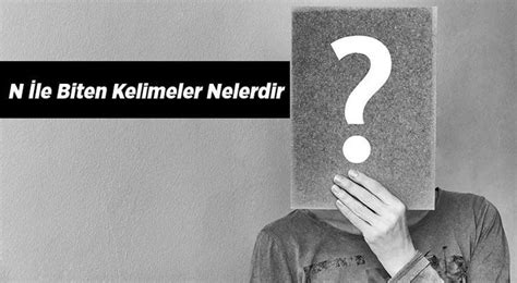 Can ile biten kelimeler. 