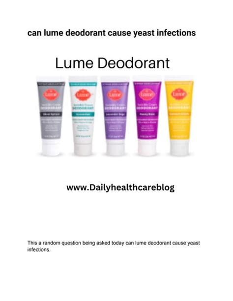 Can lume deodorant cause yeast infections. Things To Know About Can lume deodorant cause yeast infections. 