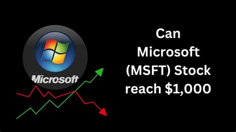 Can microsoft stock reach $1 000. Things To Know About Can microsoft stock reach $1 000. 
