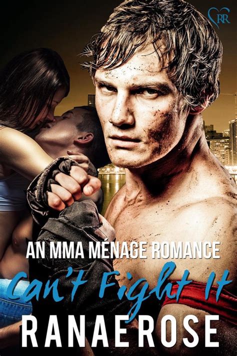 Can t Fight It an MMA Menage Romance