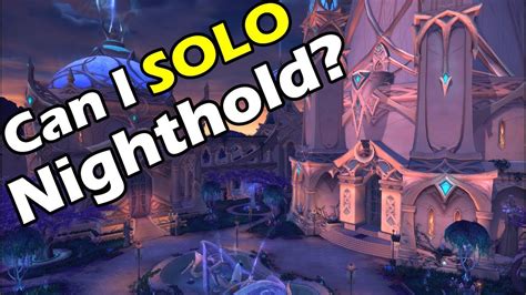 Can you Solo The Nighthold raid? : r/wownoob - Reddit