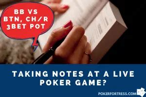 Can you Take Notes at a Poker Table? – Poker Fortress