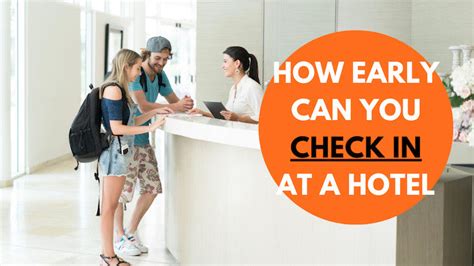 Can you check into a hotel early. Early Check-In - ... service agents are also available at 1-800-407-9832 to provide you with assistance with and information about our hotels and programs. ... 