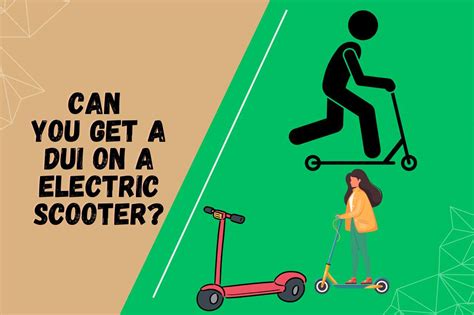 Can you get a DUI on an e-scooter?