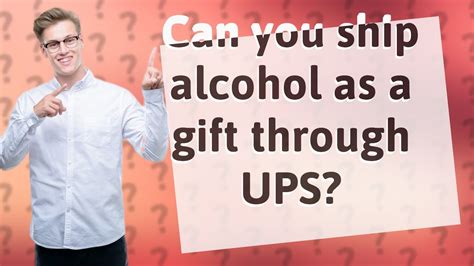 Can you ship alcohol via ups. 