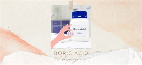 Can you use boric acid while pregnant. Boric acid suppositories are safe while breastfeeding if recommended by a doctor. Breastfeeding has numerous benefits but can cause changes in the mother’s vaginal health. Good hygiene is crucial during postpartum and breastfeeding periods. Avoid excessive use of soaps, scented toilet paper, and douching. 