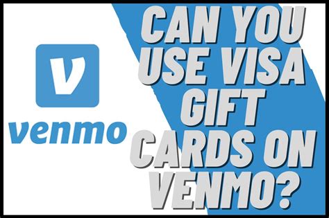 Can you use visa gift cards on venmo. Send a Starbucks gift card to a busy parent or an Amazon gift card to the new grad. Venmo’s gift card options are easy to send and spend. Simply tap the Gift button when you’re sending a payment to a friend on Venmo, and choose from 15 top brands.* 