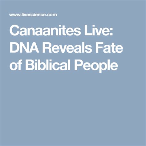 Canaanites Live: DNA Reveals Fate of Biblical People