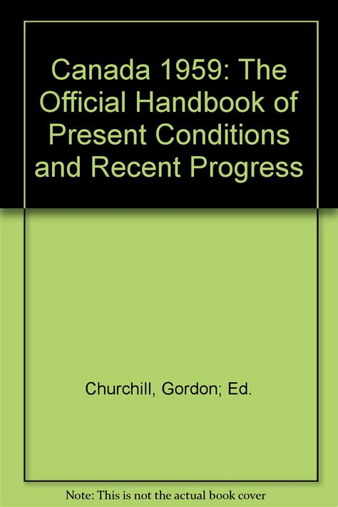 Canada handbook the 46th annual handbook of present conditions and recent progress. - Draeger resuscitaire infant warmer operators manual.