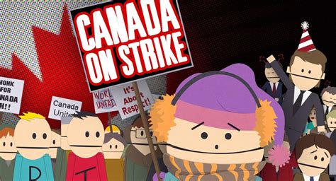 Canada on Strike South Park Archives Fandom