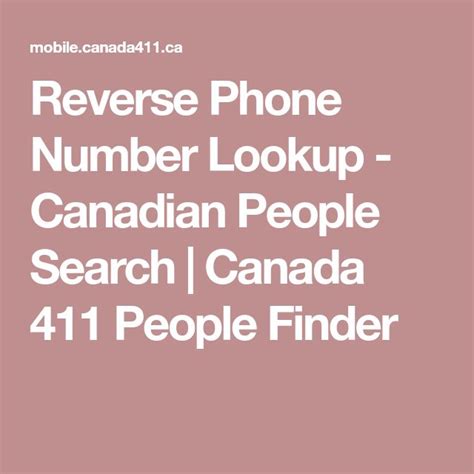 Other Canada411 Searches. Advanced Search. Reverse Address. Reverse Phone Number. Proximity search. By area code. By postal code. Popular names directory. Social search.. Canada411 ca reverse phone lookup