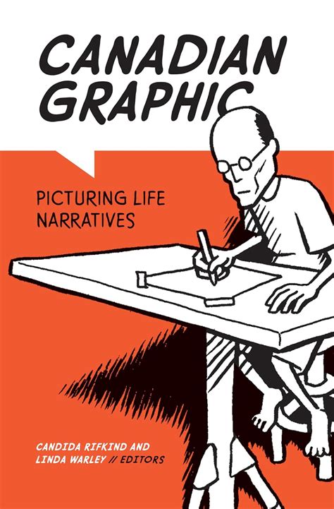 Canadian Graphic Picturing Life Narratives